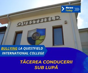 Bullying la Questfield International College, tăcerea conducerii sub lupă